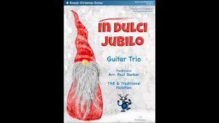 In Dulci Jubilo (Guitar Trio)