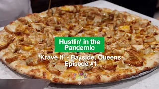Hustlin in the Pandemic Ep. #1 - 'Krave It' - Queens, NY- Operating a NYC Business During a Pandemic