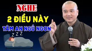 Đêm Khó Ngủ Nên Nghe 2 Điều Này Tâm An Ngủ Ngon -  Pháp Thoại Thầy Thích Pháp Hoà