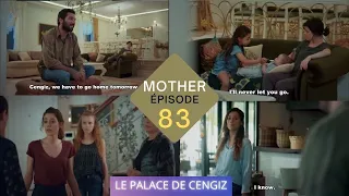 MOTHER ÉPISODE 83 | UN PALACE POUR CENGIZ