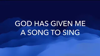 God Has Given Me A Song To Sing / Don Besig and Nancy Price