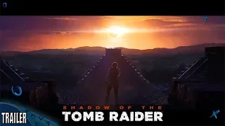 Shadow of the Tomb Raider | Teaser Trailer 4K [2018]