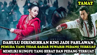 DAHULU DIREMEHKAN KINI MENJADI PAHLAWAN! PEMUDA YANG MEMILIKI JURUS PEDANG TERKUAT |Alur Cerita Film