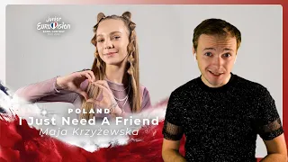 POLAND WINNER?! My reaction to "I Just Need A Friend" by Maja Krzyżewska | Junior Eurovision 2023