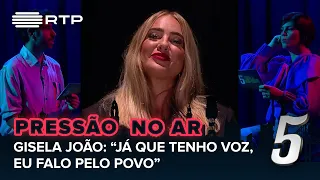 Gisela João: "Já que tenho voz, eu falo pelo povo" | 5 Para a Meia-Noite | RTP