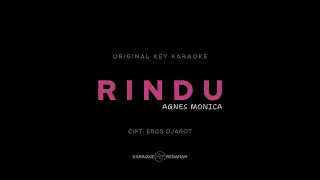 Agnes Monica - Rindu | Karaoke Version (Original Key)