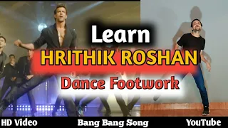 Learn Hrithik Roshan dance step Easily | Step By Step | Bang Bang song | Online Dance class