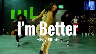 Jade chynoweth Missy Elliott - I'm Better ft. Lamb | Robert Green Choreography