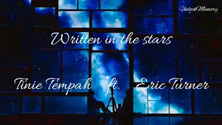 [Vietsub lyrics] Written in the stars - Tinie Tempah ft. Eric Turner