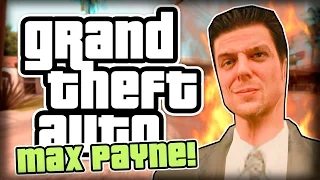 MAX PAYNE MOD в GTA?!