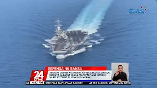 Aircraft carrier ng Amerika na USS Abraham Lincoln, bumisita sa bansa bilang... | 24 Oras