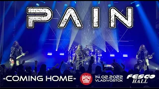 Pain - Coming Home (Live, Владивосток, 14.02.2022)