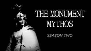 The Monument Mythos: American Wonderland [Season 2 - End]