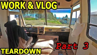 Vlog & Work - RV Teardown (Part 3)