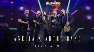 Анелия x Артур Бенд – Лайф Микс | Anelia x Artur Band – Live Mix