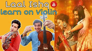 Learn Laal Ishq On Violin | ft.Chinmay Gaur |