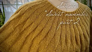 Это нужно связать обязательно! 🍁🍁🍁 МАСТЕР-КЛАСС❗️”Sweet november” sweater part 2