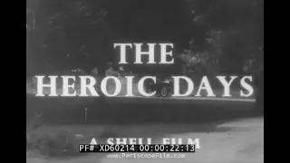 “THE HEROIC DAYS”   EARLY AUTOMOBILE RACING DOCUMENTARY 1902-1914   SHELL OIL CO. FILM     XD60214