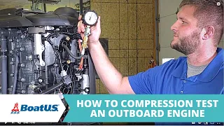 How to Compression Test an Outboard Motor | BoatUS