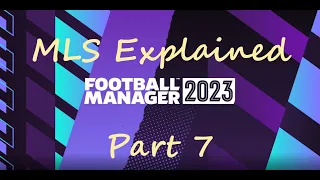 FM 23 - Tutorial: The MLS Explained, Part 7 - Waiver & Expansion Draft