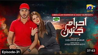 Ehraam-e-Junoon Episode 31 - [Eng Sub] - Digitally Presented by Jhalak Beauty Cream - 15th Aug 2023