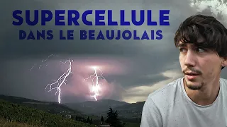 Violent orage supercellulaire dans le Beaujolais ! (chasse aux orages)