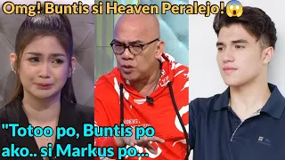 SHOCKING! HEAVEN Peralejo UMAMING NABUNTIS ni MARKUS Paterson!