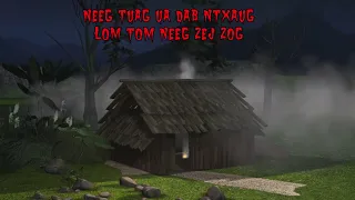 dab neeg Neeg Tuag Ua Dab Ntxaug los tom zej zog