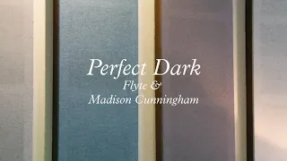 Flyte x Madison Cunningham  - The Making of 'Perfect Dark'