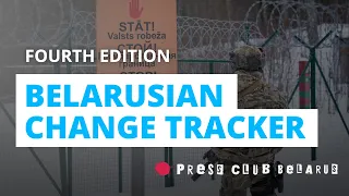 Fourth edition of the Belarusian Change Tracker