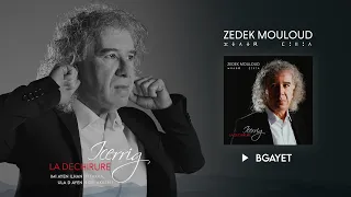 BGAYET⎟Zedek Mouloud