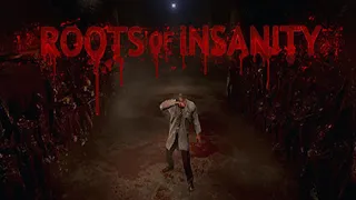 BEFORE THE REMAKE ARRIVES, LET'S PLAY THROUGH...Roots of Insanity