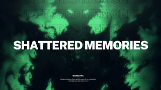 Navjaxx, VXLLAIN - Shattered Memories | 𝗦𝗟𝗢𝗪𝗘𝗗 + 𝗥𝗘𝗩𝗘𝗥𝗕