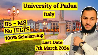How to apply for University of Padua Scholarship | How to apply for Italy Scholarship 2024