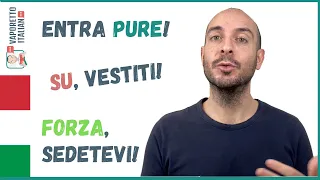 Parla PURE, ti ascolto! | Words we naturally use with the imperative mood in Italian