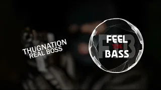 Thugnation (Bass Boosted) | Real Boss | Latest Punjabi Song 2021 | Feel The Bass FTB