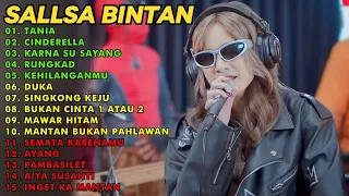 SALLSA BINTAN - TANIA - CINDERELLA - KARNA SU SAYANG | DIDENGARKAN SAAT BERAKTIFITAS