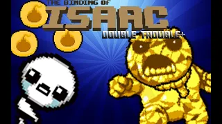 The Binding of Isaac: Afterbirth+//mod Double Trouble + //Greedier за лоста это было сложно....