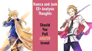 Dissidia Opera Omnia - Should you Pull? Ramza and Jack EX+Analysis and thoughts