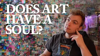 Does Art Have A Soul?