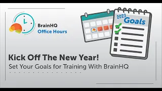 BrainHQ Office Hours: Scheduling and Goals 2023