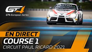 EN DIRECT DU CIRCUIT PAUL RICARD - COURSE 1 - GT4 EUROPEAN SERIES 2021