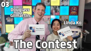 The Story 03 || The Contest with the The Rookie Linda and the Veteran Doug
