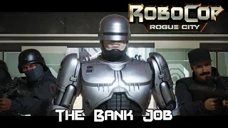 Robocop Rogue City - The Bank Job