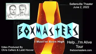 THE BOXMASTERS - I Must've Been High (4K)