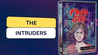 Final Girl - The Intruders Playthrough
