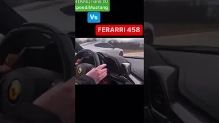 Mustang GT Vs Ferrari 458 #shorts