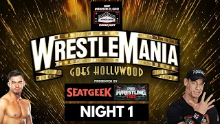 WWE WrestleMania 39 Night 1 April 1st 2023 Live Stream Full Show Watch Along