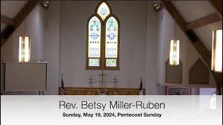 Rev. Betsy Miller-Ruben, 05.19.2024, St. John's United Church of Christ, Fountain City, Wisconsin