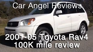 2001-2005 Toyota Rav4 extended 100k mile car review